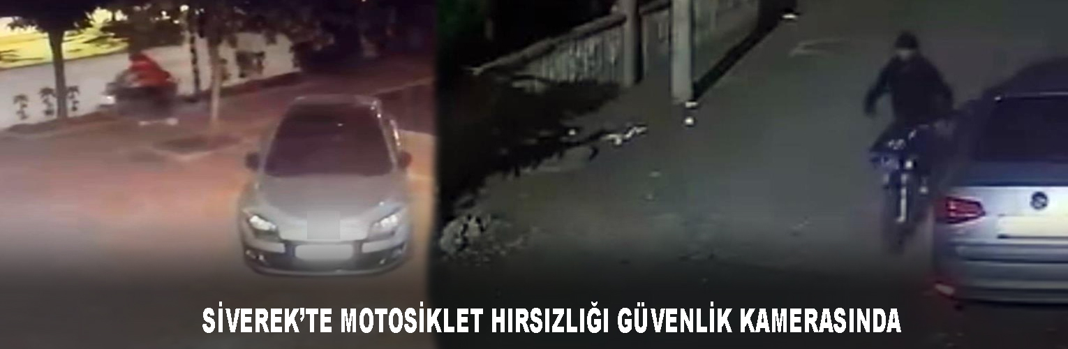 SİVEREK’TE MOTOSİKLET HIRSIZLIĞI GÜVENLİK KAMERASINDA